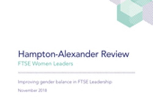 Hampton-Alexander Review: Improving gender balance in FTSE Leadership - November 2018